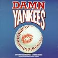 Damn Yankees: 1994 Original Broadway Cast Recording by Jerry Ross