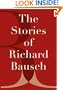 The Stories of Richard Bausch