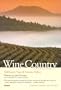 Compass American Guides: Wine Country, 3rd Edition