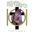 Christian Martial Arts 101 by Wendy Williamson