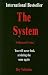 The System