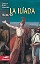 La iliada (Clasicos de la literatura series)