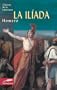 La iliada (Clasicos de la literatura series)