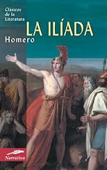 La iliada (Clasicos de la literatura series)