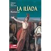 La iliada (Clasicos de la literatura series)