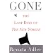 Gone: the Last Days of 