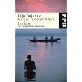 An den inneren Ufern Indiens: Eine Reise entlang des Ganges