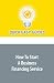 How To Start A Business Financing Service