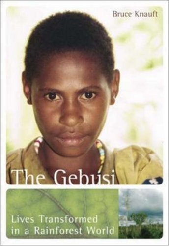 City Travel Guides Discounted  Books : The Gebusi: Lives Transformed in a Rainforest World