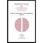 Click here to buy Perspectives on Cognitive Science, Volume 2: Theories, Experiments, and Foundations (Perspectives on Cognitive Science) by  Janet Wiles and Terry Dartnall.