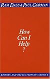 How Can I Help? Stories and Reflection on Service