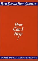 How Can I Help? Stories and Reflection on Service