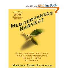 Mediterranean Harvest: Vegetarian Recipes from the World's Healthiest Cuisine