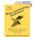 Mediterranean Harvest: Vegetarian Recipes from the World's Healthiest Cuisine