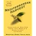 Mediterranean Harvest: Vegetarian Recipes from the World's Healthiest Cuisine