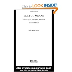 Skilful Means: A Concept in Mahayana Buddhism