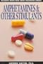 Amphetamines and Other Stimulants