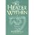 The Healer Within: Using Traditional Chinese Techniques to Release Your Body's Own Medicine
