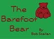 The Barefoot Bear