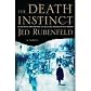 Jed Rubenfeld'sThe Death Instinct [Hardcover](2011)