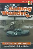 Rolling Thunder, Stock Car Racing: Race to Glory (Rolling Thunder Stock Care Racing)