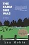 The Farm She Was: A Novel