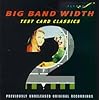 Test Card Classics,Vol.2/Big Band Width