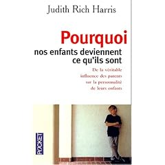 Pourquoi nos enfants deviennent ce qu'ils sont