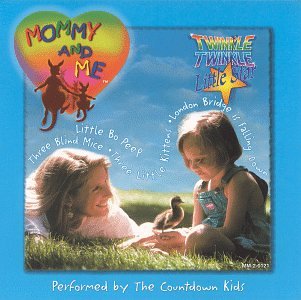 The Countdown Kids - Mommy and Me: Twinkle Twinkle Little Star [1998] - Zortam Music