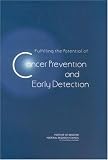 Fulfilling the Potential for Cancer Prevention and Early Detection