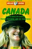 Nelles Guide Canada: Pacific Coast, the Rockies, Prairie Provinces, and the Territories (Nelles Guides)