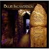 Blue Incantation