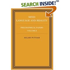 Philosophical Papers: Volume 2, Mind, Language and Reality (Philosophical Papers/Hilary Putnam, Vol 2)