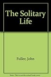 The solitary life