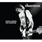 Trees Outside the Academy by  Thurston Moore 