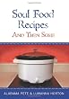 Soul Food Recipes: And Then Some