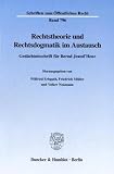 Produkt-Bild: Rechtstheorie und Rechtsdogmatik im Austausch. Ged&auml;chtnisschrift f&uuml;r Bernd Jeand'Heur. Mit Frontispiz. (Schriften zum &Ouml;ffentlichen Recht; S&Ouml;R 796)