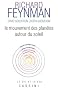 Le mouvement des plan�tes autour du soleil : Le cours perdu de Richard Feynman