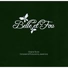 Belle Et Fou