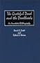 The Grateful Dead and the Deadheads: An Annotated Bibliography (Music Reference Collection)