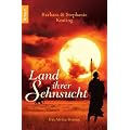 Land ihrer Sehnsucht: Ein Afrika-Roman