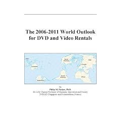 The 2006-2011 World Outlook for DVD and Video Rentals