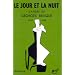 Le Jour et la Nuit : Cahiers de Georges Braque, 1917-1952