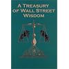 Treasury of Wall Street Wisdom