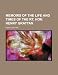 Memoirs of the Life and Times of the Rt. Hon. Henry Grattan (Volume 3)