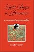 Eight Days in Provence: A Moment of Sensualite