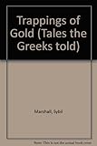 Trappings of gold