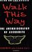Walk This Way: The Autobiography of Aerosmith by Aerosmith, Stephen Davis