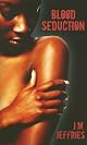 Blood Seduction (Indigo: Sensuous Love Stories)