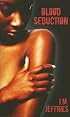 Blood Seduction (Indigo: Sensuous Love Stories)